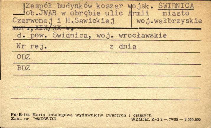 zespół budynków koszar wojsk. ob. JWAR w obrębie ulic Armii Czerwonej i H. Sawickiej, skan 1