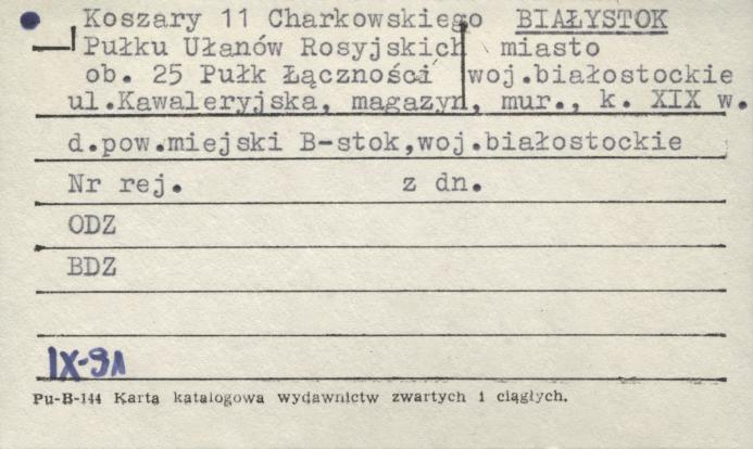 koszary 11 Charkowskiego Pułku Ułanów Rosyjskich, ob. 25 Pułk Łączności - magazyn, skan 1