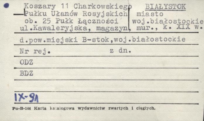 koszary 11 Charkowskiego Pułku Ułanów Rosyjskich, ob. 25 Pułk Łączności - magazyn, skan 1