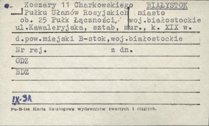 koszary 11 Charkowskiego Pułku Ułanów Rosyjskich, ob. 25 Pułk Łączności - sztab, skan 1