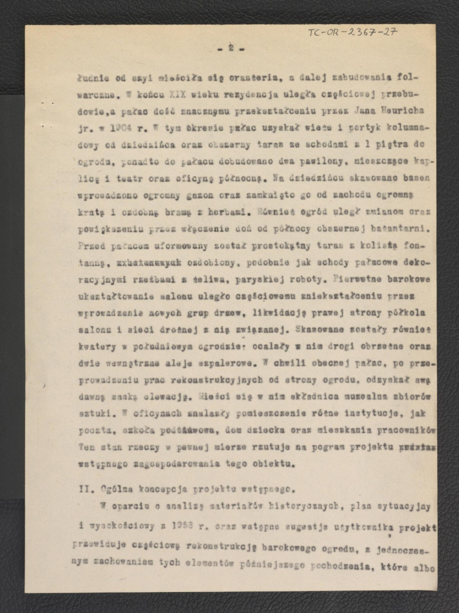 opis techniczny wstępnego projektu ogrodu zabytkowego w Kozłówce z 15 grudnia 1966 r. zawierający streszczenie przekazów historycznych, ogólną koncepcję projektu wstępnego, informacje o ukształtowaniu terenu, melioracji, drzewostanie oraz drogach; pięć kart, skan 2