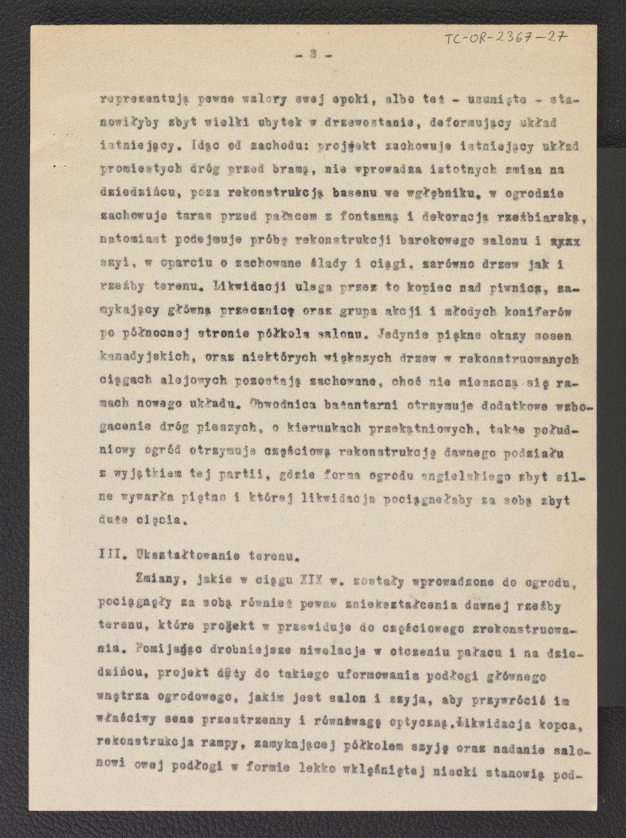 opis techniczny wstępnego projektu ogrodu zabytkowego w Kozłówce z 15 grudnia 1966 r. zawierający streszczenie przekazów historycznych, ogólną koncepcję projektu wstępnego, informacje o ukształtowaniu terenu, melioracji, drzewostanie oraz drogach; pięć kart, skan 3