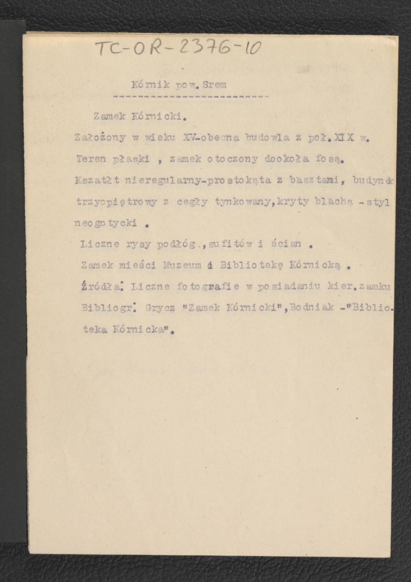 wypis z Sprawozdania Wojewódzkiego Konserwatora Zabytków w Poznaniu z 1946 r. dotyczący zamku wzniesionego w XV w. i przebudowanego w poł. XIX w. , skan 1