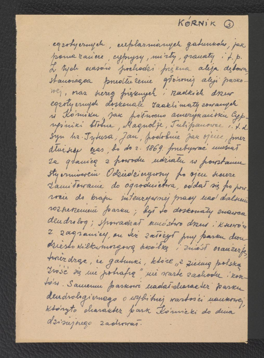 wypis z Stecki K., Kulesza W., Opis parku w Kórniku w: „Rocznik Polskiego Towarzystwa Dendrologicznego”, t. I, Lwów 1926 dotycząca dziejów tej miejscowości oraz zespołu pałacowego; dziesięć kart, skan 3