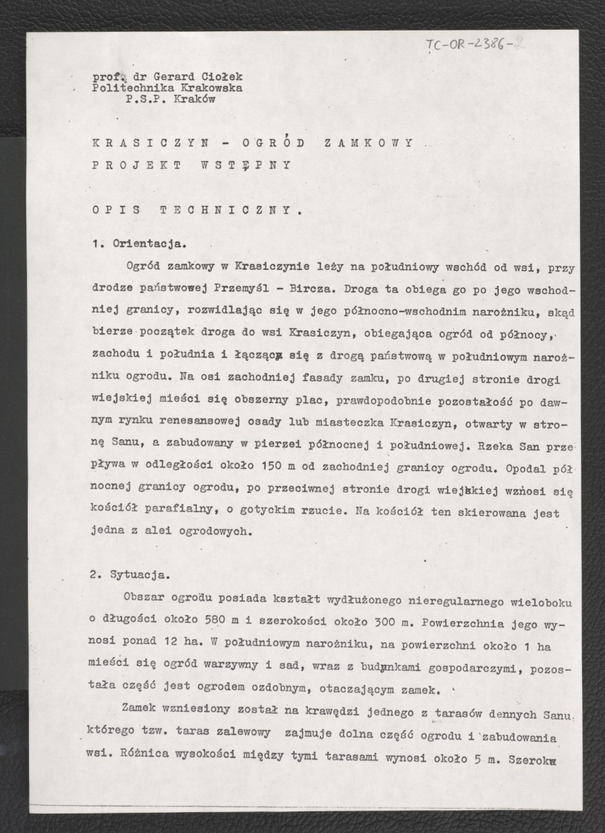 projekt wstępny renowacji zespołu zamkowo-parkowego; plan orientacyjny (1 : 1000); pomiar sytuacyjno-wysokościowy (1 : 1500); projekt koncepcyjny (1 : 500); przekroje widokowe (1 : 500); zabudowa, drogi, uzbrojenie terenu (1 : 500); ukształtowanie terenu  (1 : 500); wykopy i nasypy (1 : 500); melioracje, dosadzanie drzew i krzewów; trawniki (1 : 500); zbiorcze zestawienie kosztów; dziewięć kart , skan 2