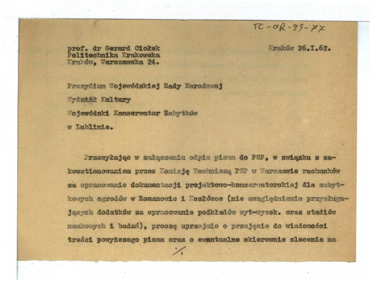 Poinformowanie Gerarda Ciołka ze strony kierownictwa Odnowienia Królewskiego Zamku na Wawwelu o zakwestionowaniu rachunku na opracowanie dokumentacji projektowo-konserwatorskiej dla zbytkowych ogrodów w Romanowie i Kozłówce, skan 1