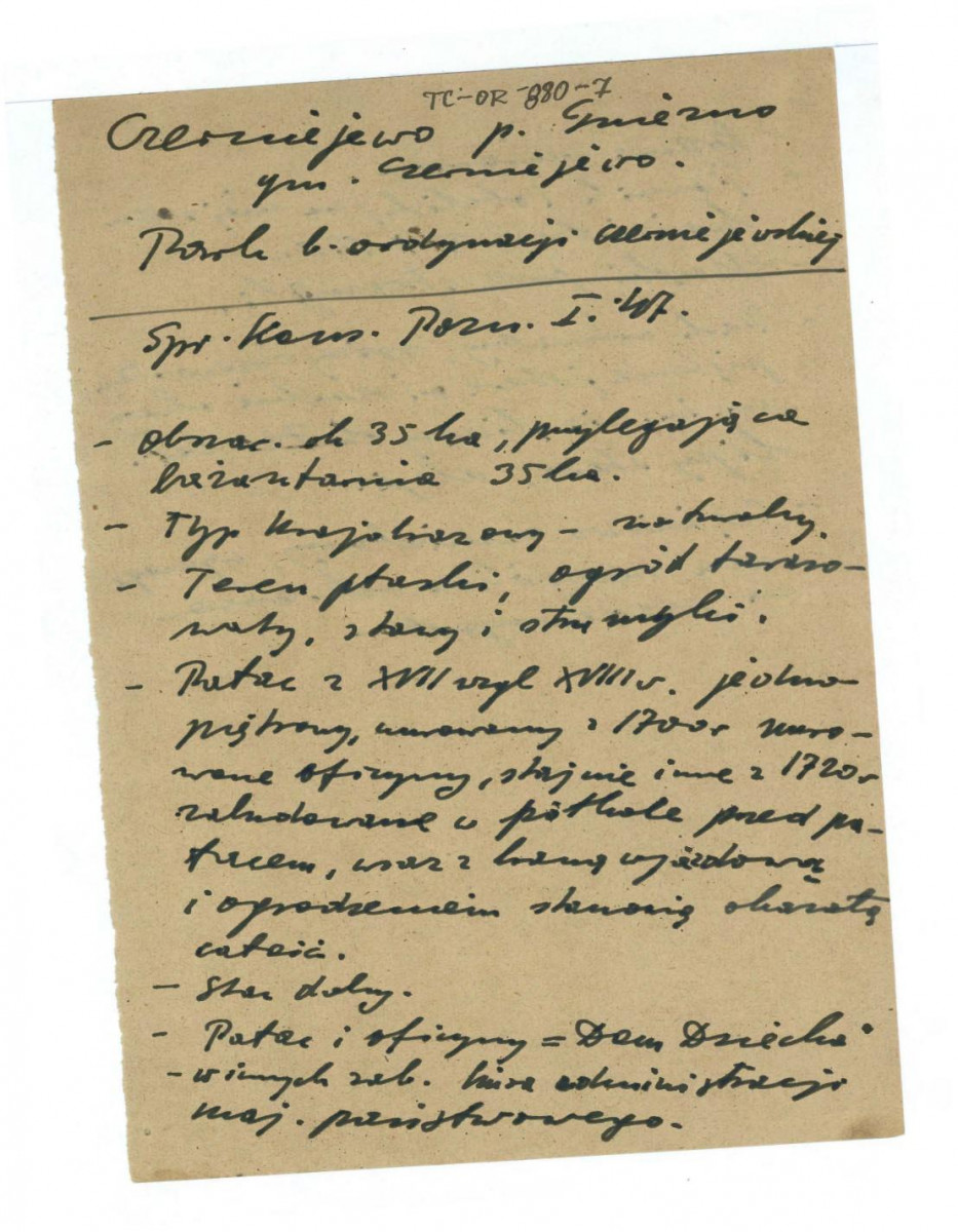 wypis ze sprawozdania Wojewódzkiego Konserwatora Zabytków w Poznaniu ze stycznia 1947 r. dotycząca byłej ordynacji czerniejowskiej; zawiera informacje o wielości powierzchni parku, ukształtowania terenu, opis obiektów architektury, stan zachowania i wnioski konserwatorskie wg stanu z 1947 r. , skan 1
