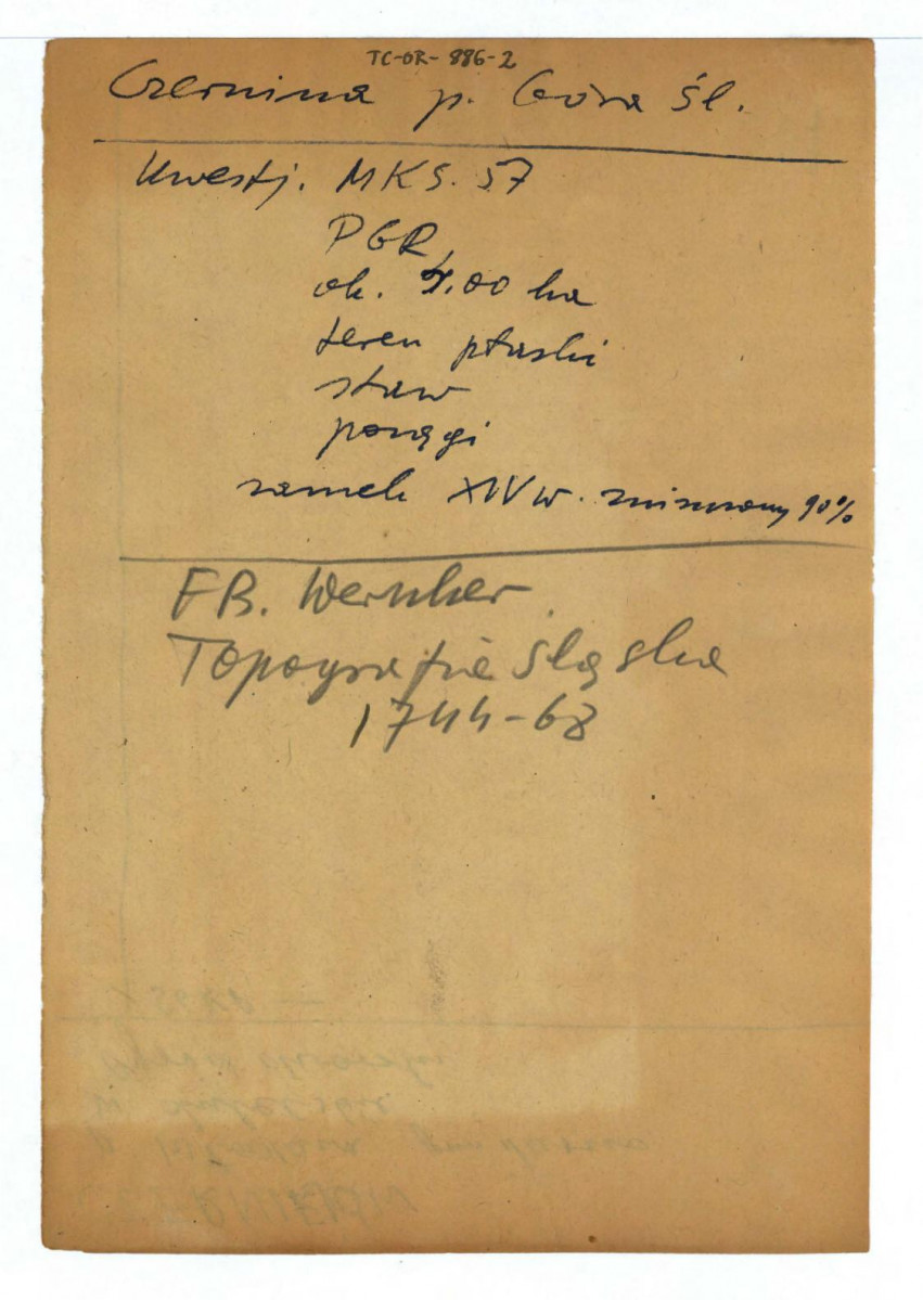 wypis z Kwestionariusz Ministerstwa Kultury i Sztuki z 1957 r.; odsyłacz do Wernher F.B., Topografia Śląska, 1744-1768, skan 1