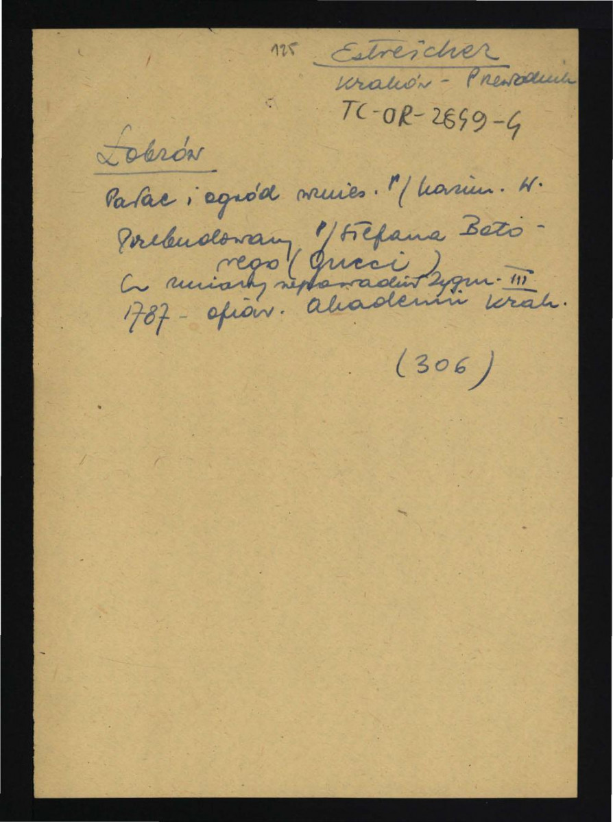 wypis z Estreicher K., Kraków: przewodnik dla zwiedzających miasto i jego okolice, Kraków, 1931 s. 306 dotyczący pałacu i ogrodu przebudowanych w czasach Stefana Batorego , skan 1