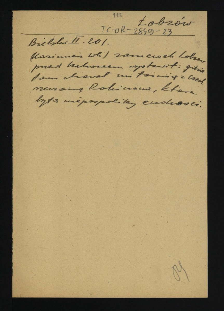 wypis z Bielski M., Kronika wszystkiego świata, II, s. 201 dotyczący zameczku ufundowanego przez Kazimierza Wielkiego , skan 1