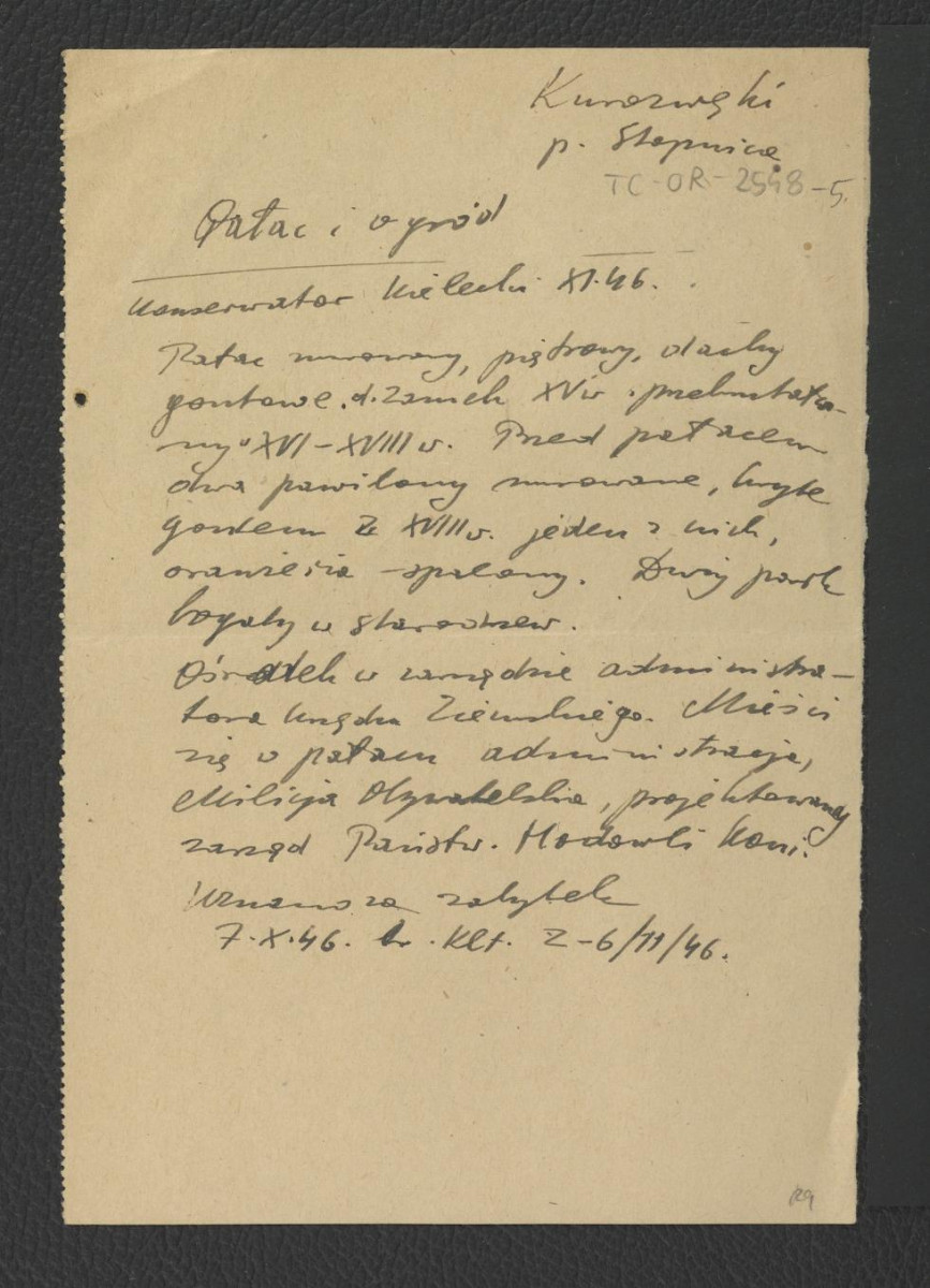 wypis ze Sprawozdania Wojewódzkiego Konserwatora Zabytków w Kielcach z listopada 1946 r. dotyczący murowanego, piętrowego pałacu uznanego za zabytek 7 października 1946 r. , skan 1