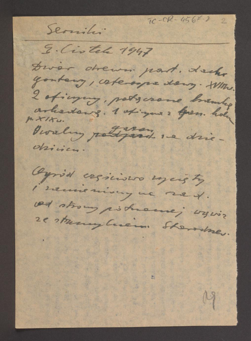 notatka G. Ciołka z 1947 r. dotycząca drewnianego, parterowego dworu z XVIII w., dwóch oficyn połączonych arkadową bramką oraz częściowo wyciętego ogrodu , skan 1
