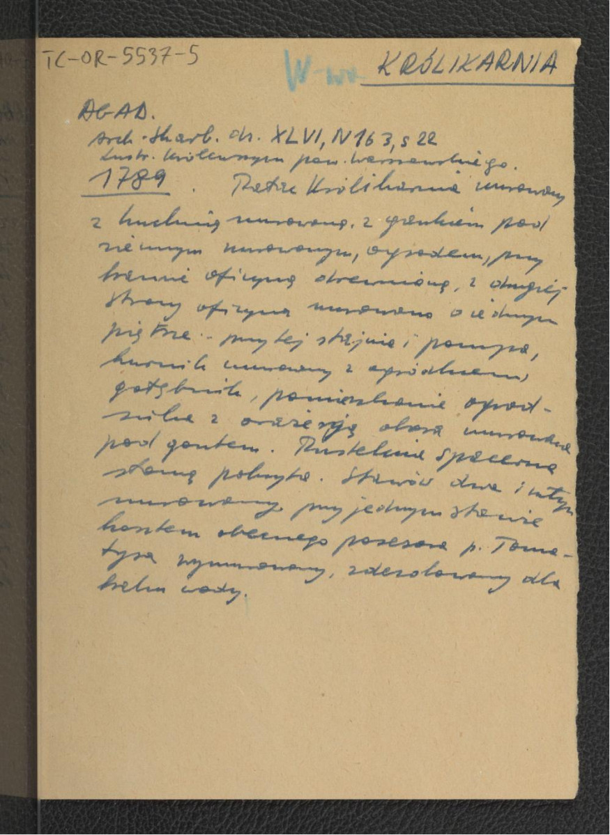 wypis z Archiwum Skarbowego (AGAD) dz. XLVI, IV 163, s. 22 zawier. lustrację królewszczyzn powiatu mazowieckiego z 1789 r. dotyczący miejscowego, murowanego pałacu wraz z ogrodem i stawami , skan 1