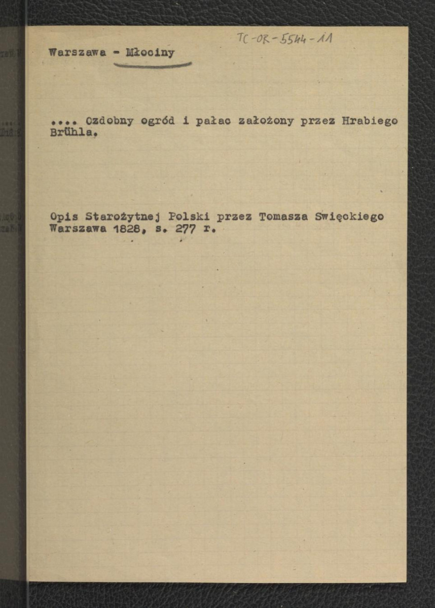 odsyłacz do Święcki T., Opis Starożytney Polski, Warszawa 1816, s. 277 wzmiankujący ozdobny ogród i pałac założony przez Henryka Brühla, skan 1
