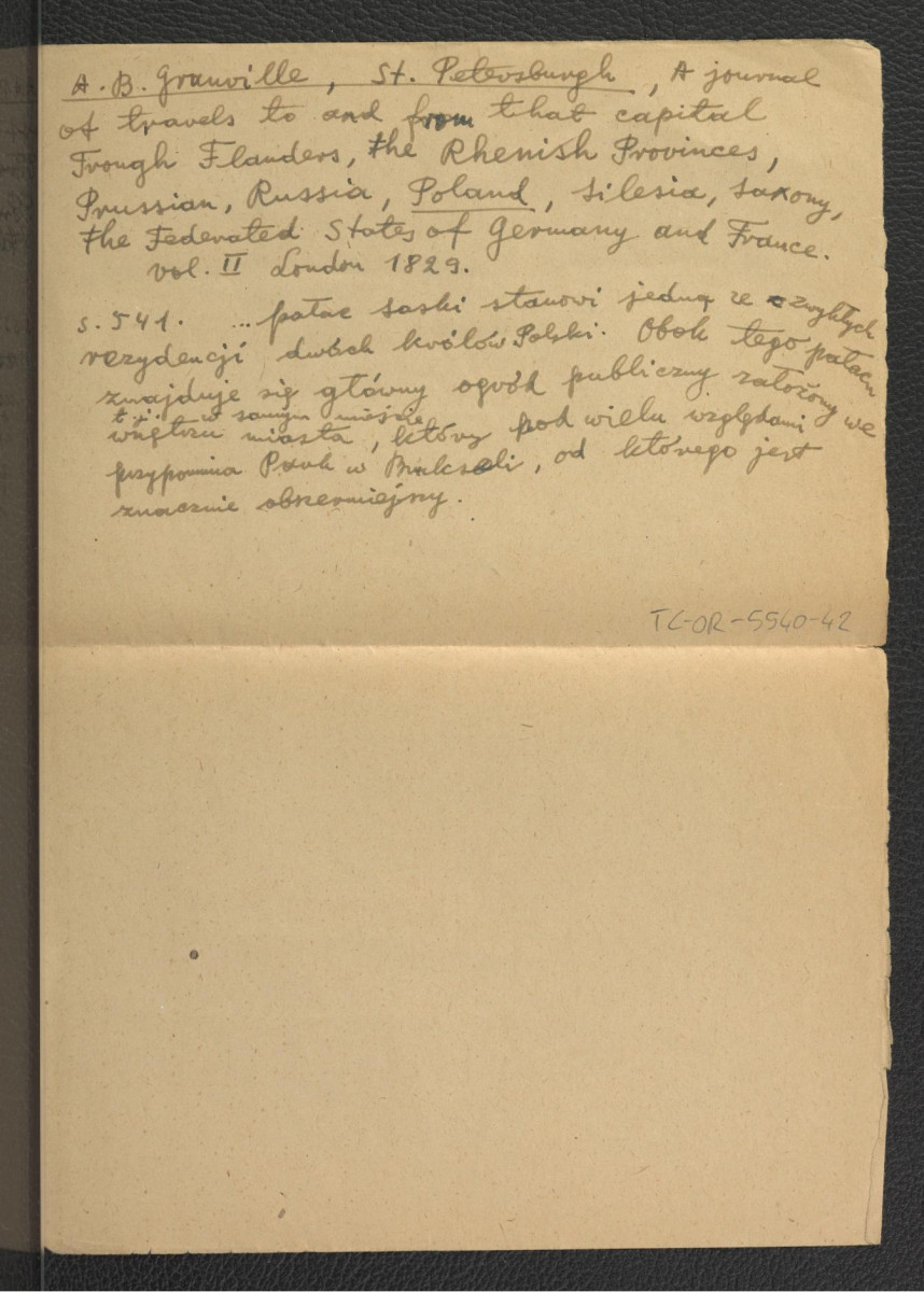 wypis z A.B. Granville, St. Petersburgh. A journal of travels to and from that capital Frough Flanders, the Rhenish Provinces, Prussian, Russia, Poland, Silesia, Saxony, The Federated States of Germany and France vol. II, London 1829, s. 541, 545, 547 zawierający anglojęzyczny wypis dotyczący miejscowego pałacu; dwie karty , skan 1