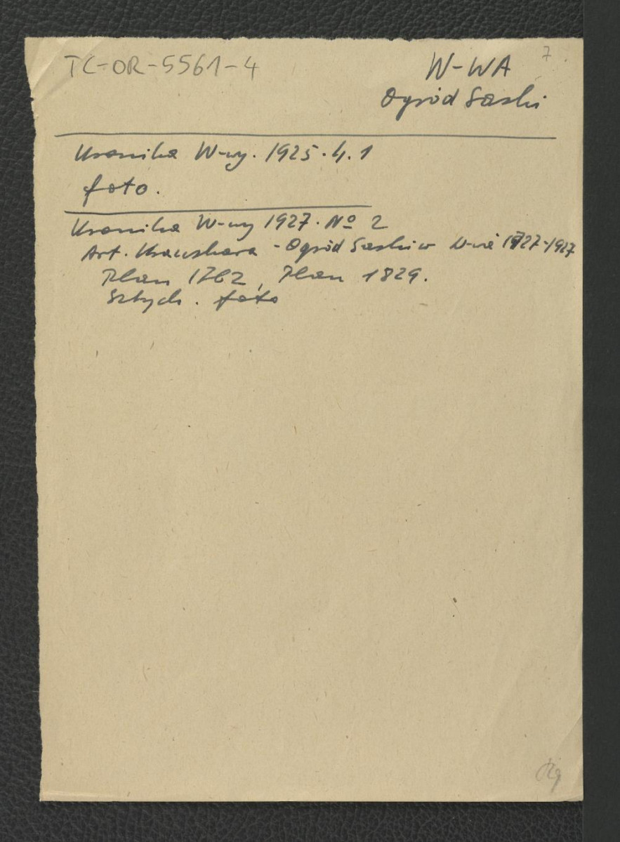 odsyłacz wraz ze wzminaką o fotografii – „Kronika Warszawy” 4.1 (1925) i (1927) nr 2 wzmiankujący artykuł Kraczkowa dotyczący Ogrodu Saskiego w latach 1727-1927, plan z 1762 i 1829 r. oraz fotografie sztychu rękopis; odsyłacz do Zeitschwift a. Deutschen Vercius f. Kunstvissenschaft Brandt, 1940, s. 267-285 wzmiankujący pierwsze plany Ogrodu Saskiego , skan 1