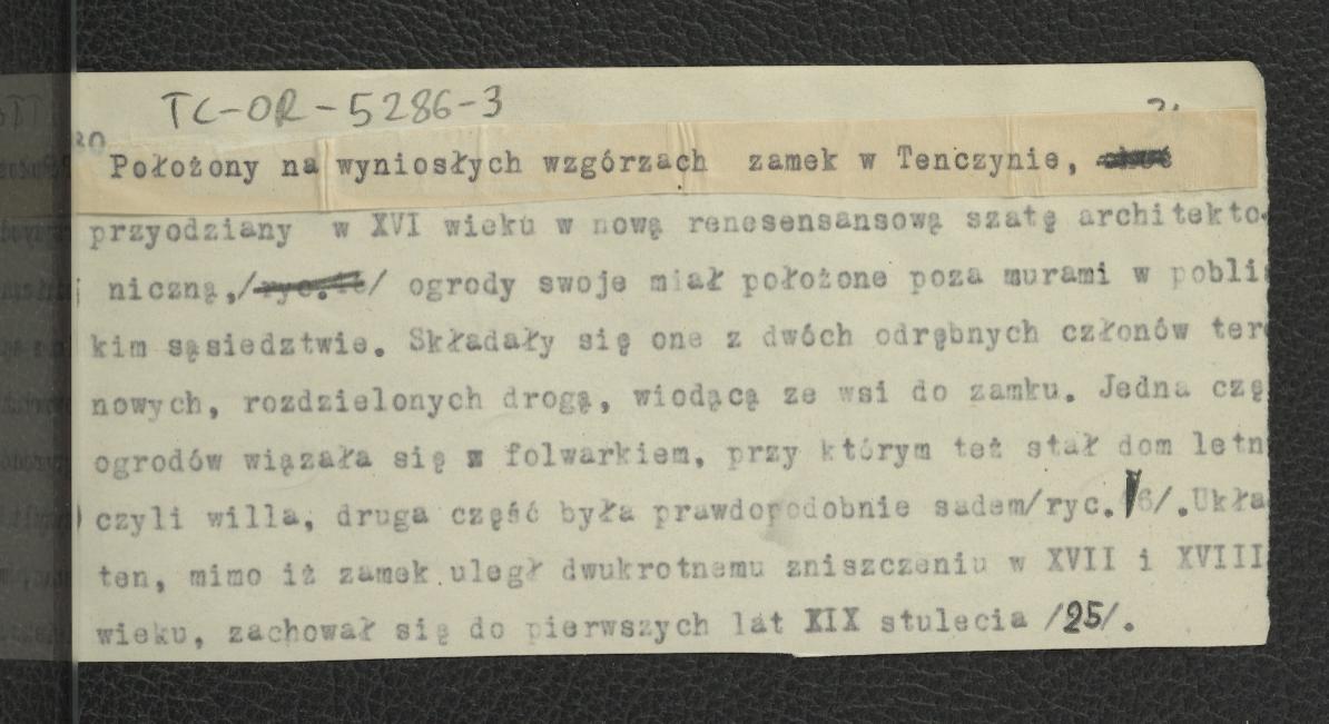 notatka dotycząca miejscowego zamku według wzorców renesansowych, tamtejszego folwarku oraz zniszczeń dokonanych w kolejnych stuleciach , skan 1