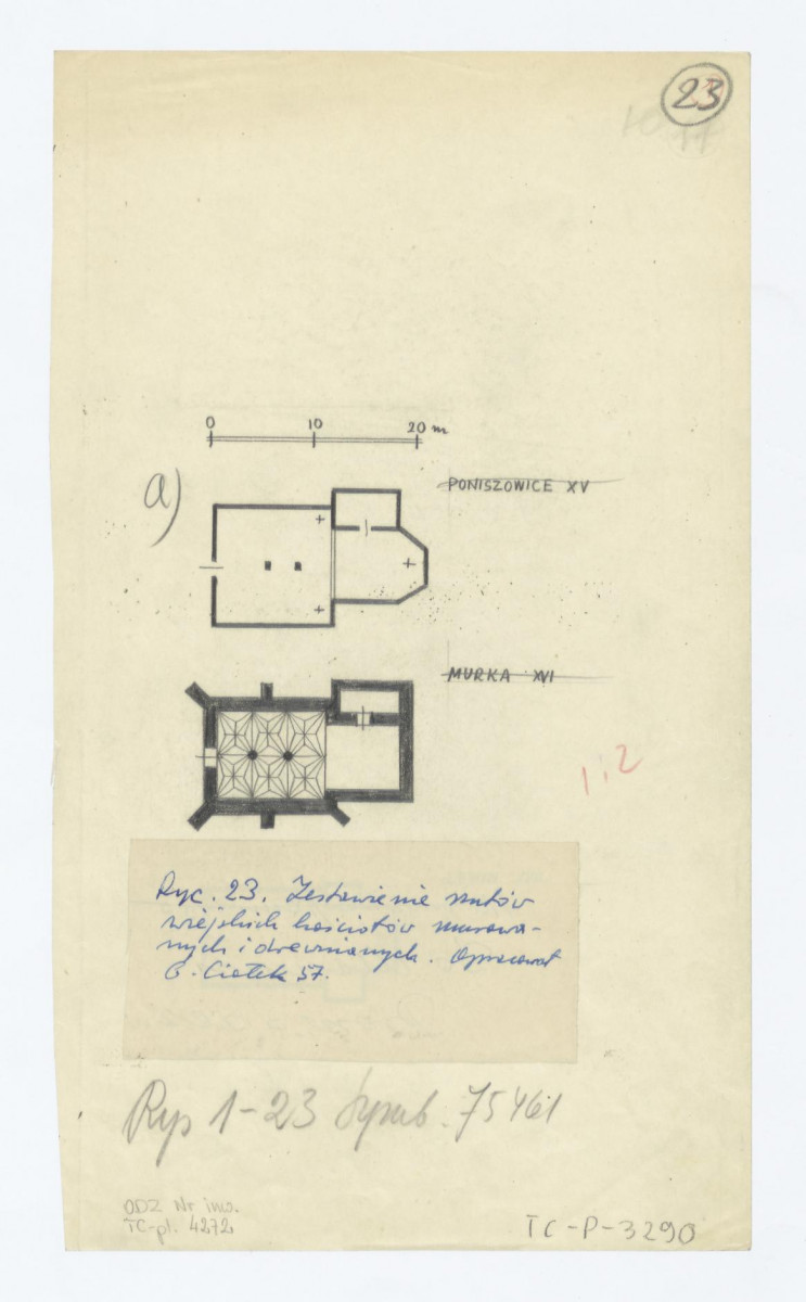 zestawienie rzutów kościołów w Poniszowicach i w Murce /napisy skreślone/; zestawienie rzutów wiejskich kościołów murowanych i drewnianych. Opracował Gerard Ciołek 57, skan 1