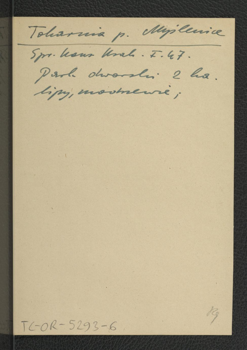 odsyłacz do Sprawozdania Wojewódzkiego Konserwatora Zabytków w Krakowie ze stycznia 1947 r. wzmiankujący drzewostan w miejscowym parku dworskim oraz jego powierzchnię , skan 1