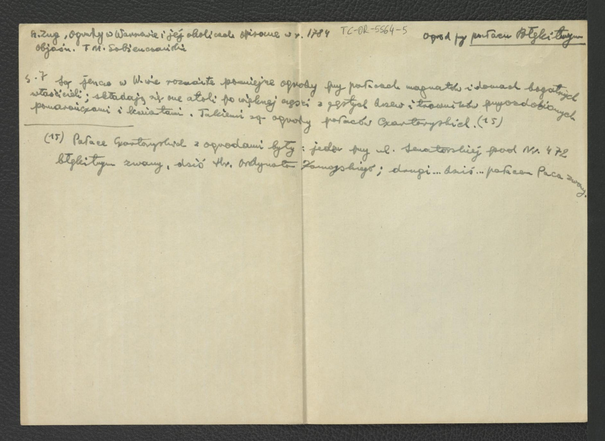 wypis z Zug S., Ogrody w Warszawie i jej okolicach opisane w 1784, Warszawa 1898, s. 7 i 15 dotyczący miejscowych ogrodów przy pałacach m.in. Czartoryskich , skan 1