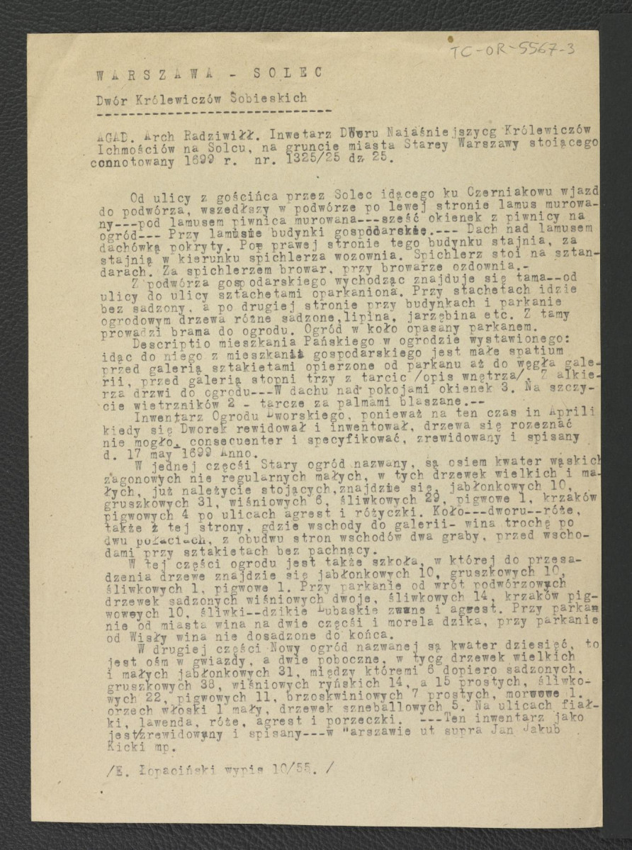 wypis z Archiwum Radziwiłłów (AGAD), Inwentarz Dworu Najjaśniejszych Królewiczów Ichmościów na Solcu na gruncie miasta Starey Warszawy stojącego nr 1325/25 dz. 25 zawierający informacje dotyczący miejscowego pałacu; odsyłacz do Tek Łopacińskiego, 10/55, skan 1
