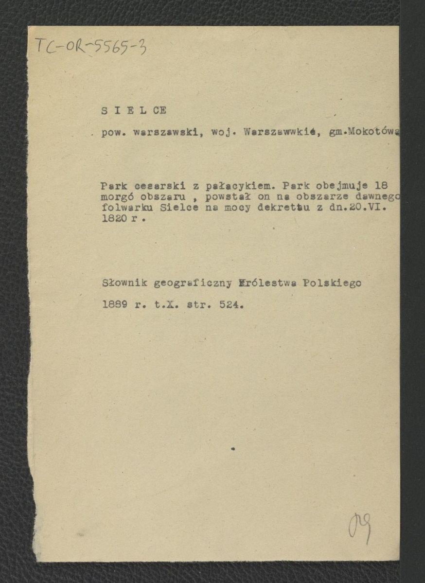 wypis z Słownik Geograficzny Królestwa Polskiego t. X, s. 524 wzmiankujący obszar parku cesarskiego z pałacykiem powstały na mocy dekretu z 20 czerwca 1820 r.; dwie karty , skan 1