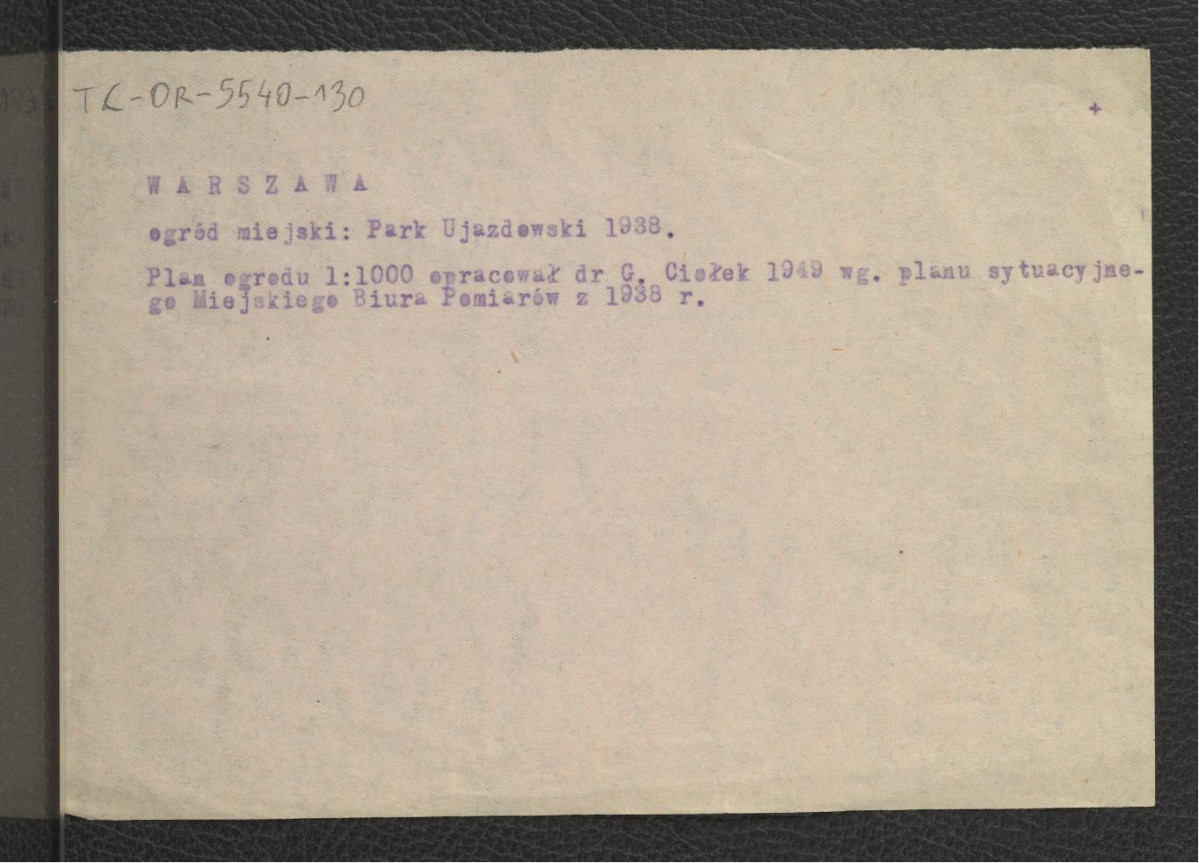 opis planu ogrodu (1 : 1000) opracowanego przez G. Ciołka według planu sytuacyjnego Miejskiego Biura Pomiarów z 1938 r., skan 1