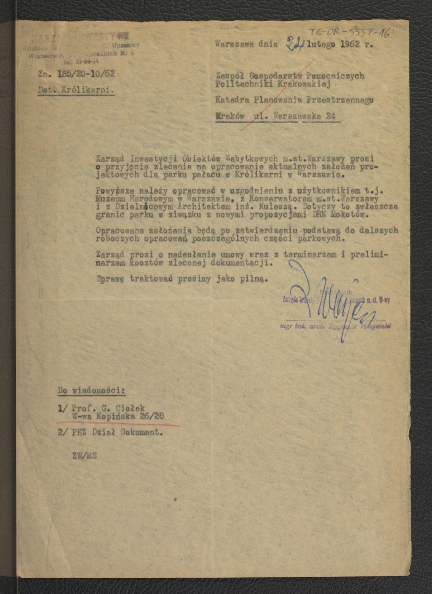 prośba z 22 lutego 1962 r. ze strony Zarządu Inwestycji Obiektów Zabytkowych m.st. Warszawy do G. Ciołka o przyjęcie zlecenia na opracowanie aktualnych założeń projektowych dla parku i pałacu w Królikarni , skan 1