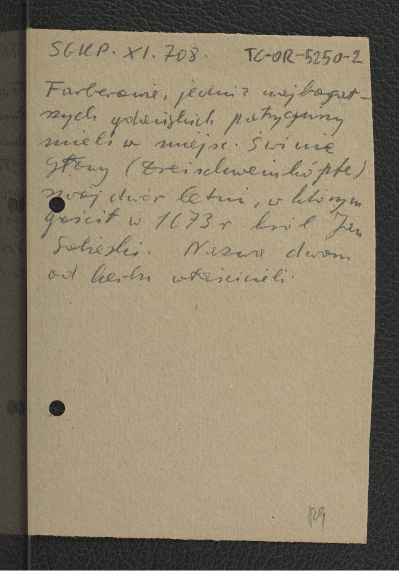 wypis z Słownik Geograficzny Królestwa Polskiego t. XI, s. 708 dotyczący rodziny Farberów, majętnych gdańszczan, właścicieli miejscowego dworu letniego w którym przebywał w 1673 r. król Jan III Sobieski , skan 1