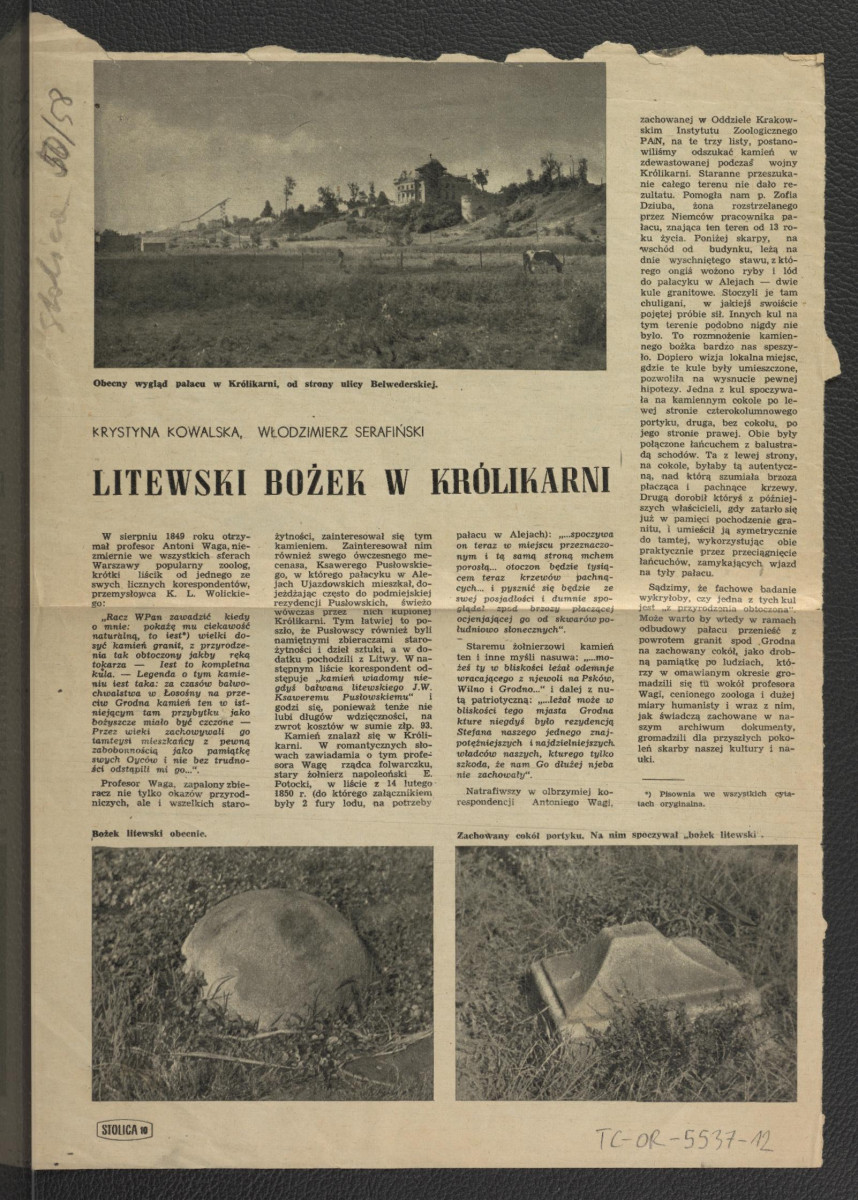 karta z czasopisma „Stolica” nr 50/58 zawierający tekst autorstwa Krystyny Kowalskiej i Włodziemierza Serafińskiego pt. Litewski bożek w Królikarni dotyczący osobliwego kamienia będącego niegdyś obiektem kultu na obszarach Grodzieńszczyzny , skan 1