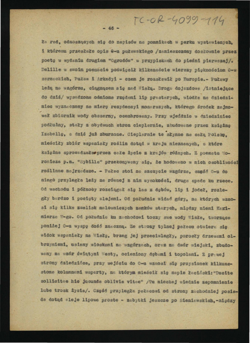 fragment tekstu dotyczący dziejów oraz urządzenia dóbr w w tej miejscowości; być może część tekstu Dębicki L., Puławy: monografia z życia towarzyskiego, politycznego i literackiego, Lwów 1887, s. 45-54; dziesięć kart; błąd w numeracji: karta 48 występuje dwukrotnie na różnych kartach , skan 2