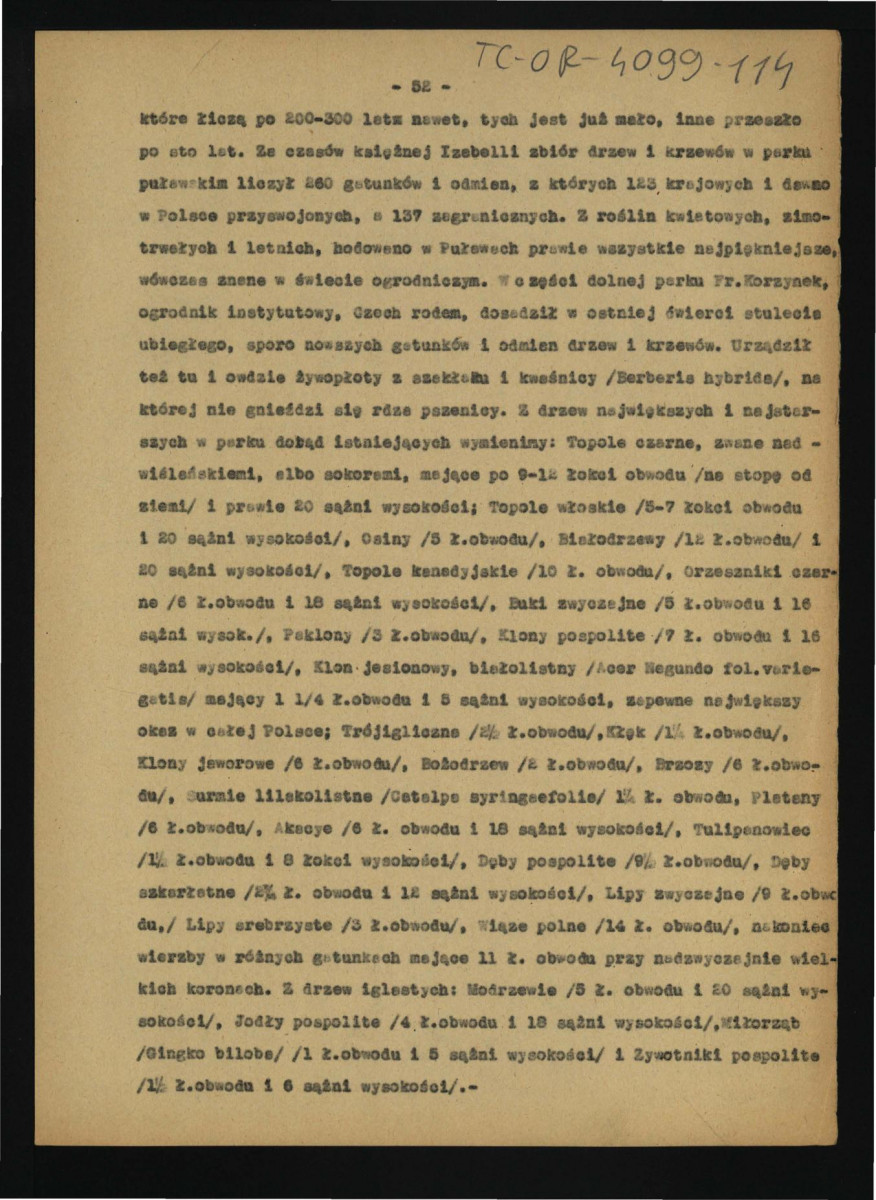 fragment tekstu dotyczący dziejów oraz urządzenia dóbr w w tej miejscowości; być może część tekstu Dębicki L., Puławy: monografia z życia towarzyskiego, politycznego i literackiego, Lwów 1887, s. 45-54; dziesięć kart; błąd w numeracji: karta 48 występuje dwukrotnie na różnych kartach , skan 8