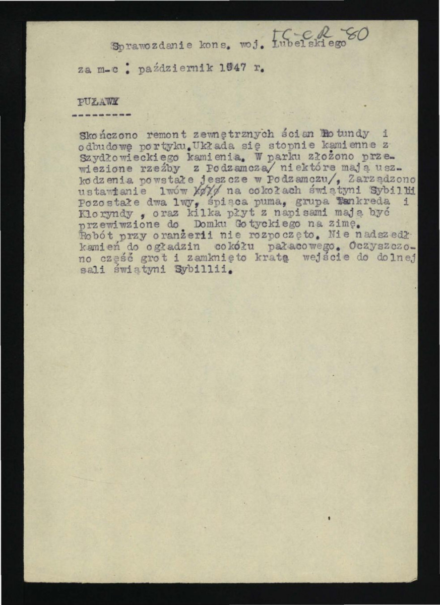 sprawozdanie Wojewódzkiego Konserwtora Zabytków w Lublinie za październik 1947 r. dotyczący zakończenia prac remontowych przy zewnętrznych ścianach rotundy i odbudowie portyku na terenie miejscowego parku; dwie karty, skan 1