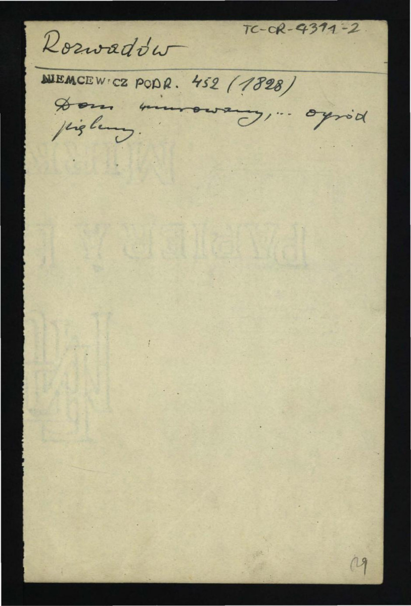 odsyłacz do Niemcewicz J.U., Podróże historyczne po ziemiach polskich: do 1811 do 1828, Paryż; Petersburg 1858, s. 452 wzmiankujący murowany dom oraz ogród , skan 1
