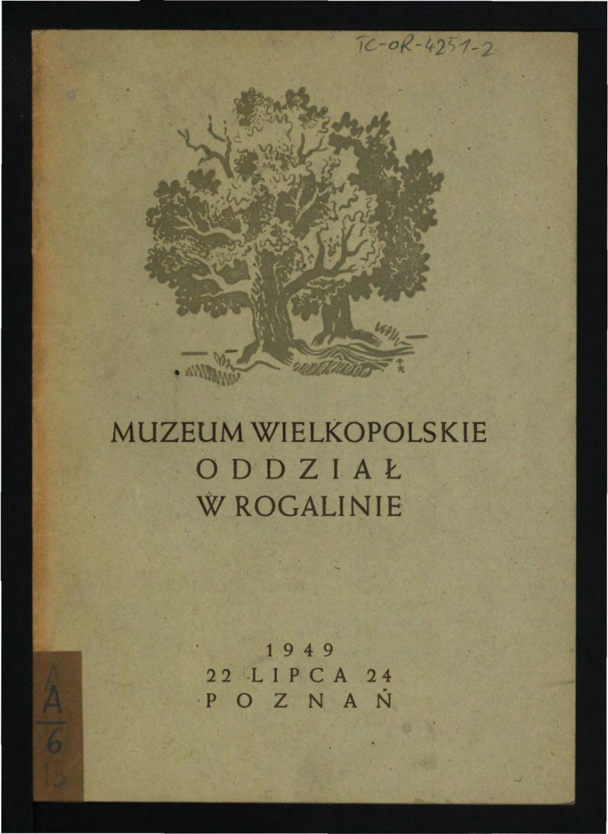 broszura/informator Muzeum Wielkopolskiego/Oddziału w Rogalinie z lipca 1949 r.; dziesięć kart, skan 1