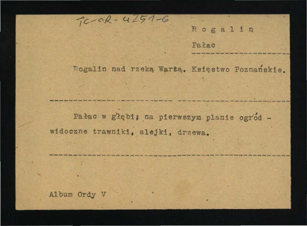 karta opisowa do fotografii rysunku zamieszczonego w V tomie prac Napoleona Ordy przedstawiający miejscowy pałac i ogród , skan 1