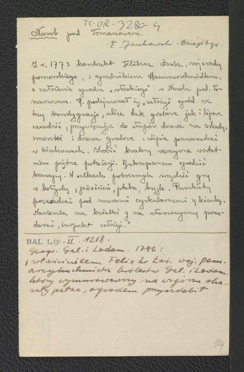 wypis z Jankowski E., Dzieje ogrodnictwa polskiego w zarysie, Warszawa 1923; Baliński M., Lipiński T., Starożytna Polska pod względem historycznym, jeograficznym i statystycznym, t. II, Warszawa 1885, s. 1218; Kuropatnicki E.A., Geografia albo dokładne opisanie królestw Galicyi i Lodomeryi, Przemyśl 1786 dotyczący właściciela miejscowej posesji oraz pałacu , skan 1