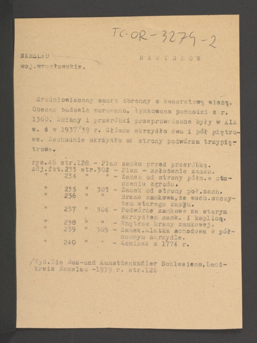 wypis z Die Bau-und Kunstenkmaler de Schlesiens. Kandkreis Tos-Gleiwitz, 1943, s. 126 dotyczący średniowiecznego zamku przebudowanego w wieku XIX i w latach trzydziestych XX w.; dwie karty  , skan 1