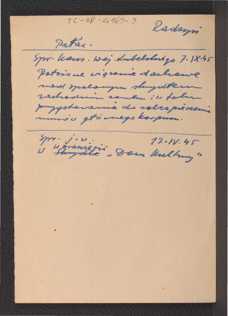 wypis ze Sprawozdania Wojewódzkiego Konserwatora Zabytków w Lublinie z 17 kwietnia i 7 września 1945 r. dotyczący usytuowania wiązań dachowych nad spawlonym skrzydłem pałacu oraz przygotwać do zabezpieczenia budynku , skan 1