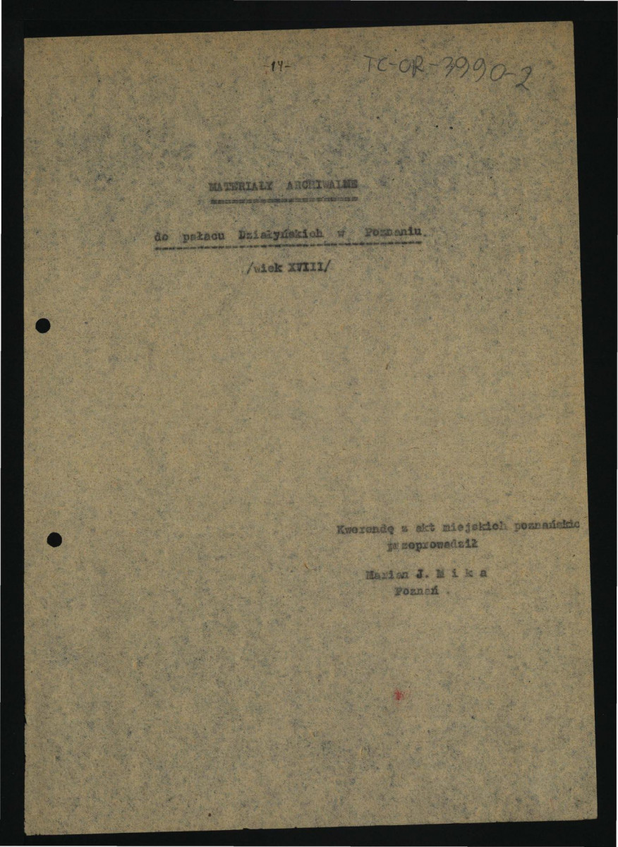 dokumentacja historyczna ogrodu o elewacji ogrodowej pałacu Działyńskich w poznaniu opracowana przez dr Annę Rogolenke i inżyniera Stanisława Jaszkowiaka przy wykorzystaniu materiałów autorstwa Zofii Kębłowskiej oraz Grażyny Wróblewskiej; pięć kart (brak karty 3) z 23 grudnia 1958 r. , skan 15