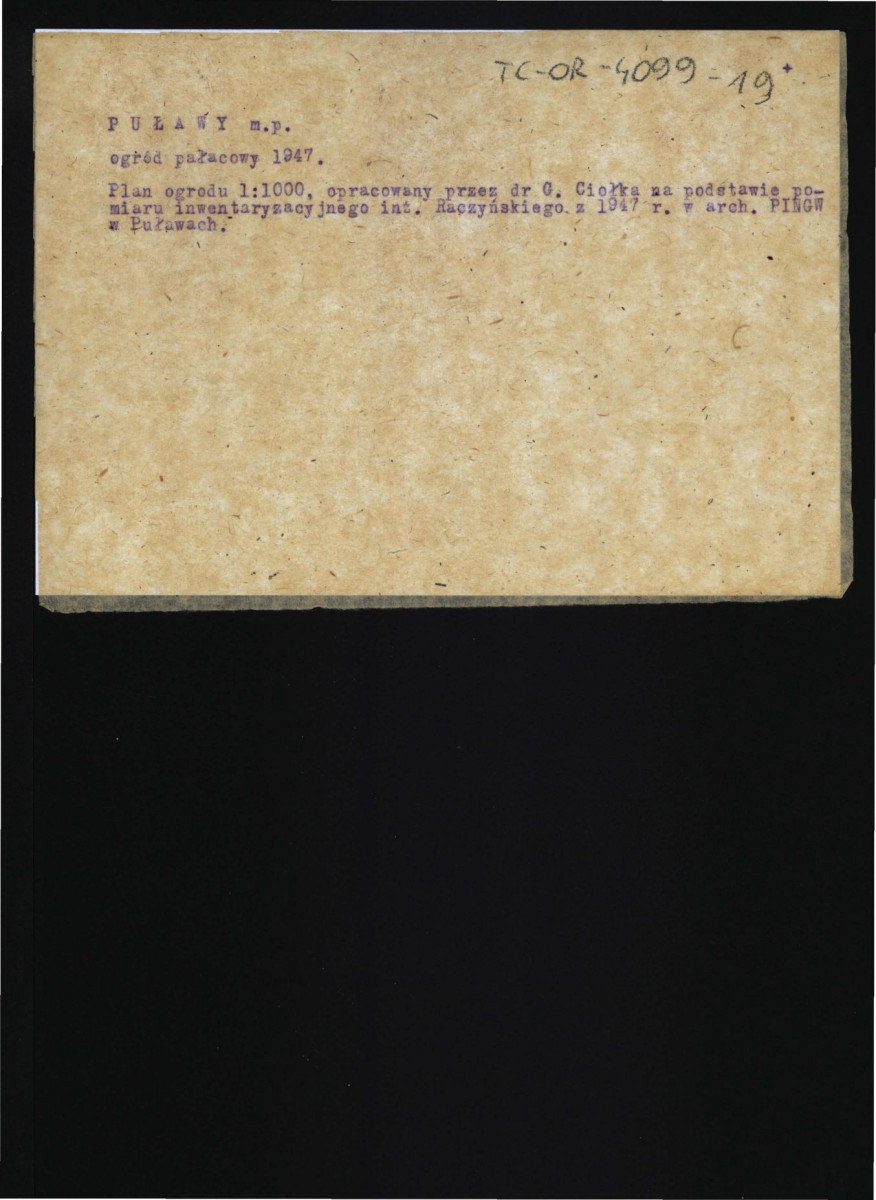 opis planu (1 : 1000) opracowany przez G. Ciołka na podstawie pomiaru inwentaryzacyjnego inż. Raczyńskiego z 1947 r. , skan 1