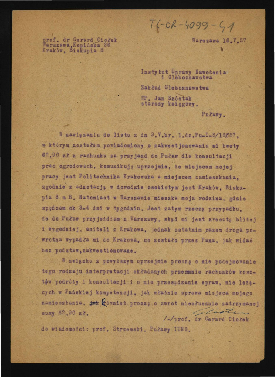 odpowiedź G. Ciołka z 16 maja 1957 r. dla Zakładu Gleboznawstwa Instytutu Uprawy, Nawożenia i Gleboznawstwa w związku z zakwestionowaniem przez powyższą instytucje rachunku za przejazd z Puław do Krakowa , skan 1
