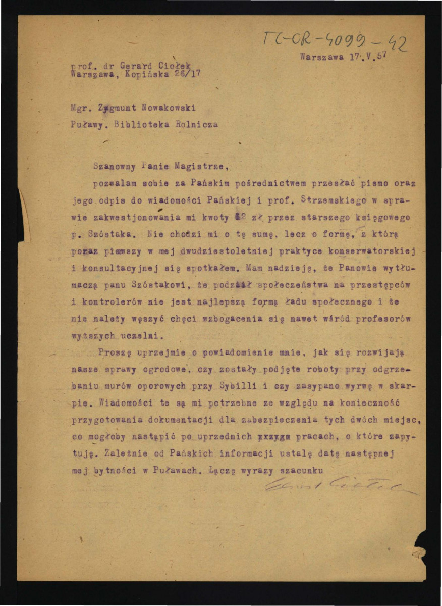 odpowiedź z 17 maja 1957 r. ze strony Zygmunta Nowakowskiego, prawdopodobnie kierownika puławskiej Biblioteki Rolnicznej, dotyczący zakwestionowania rachunku na przyjazd G. Ciołka z Puław do Krakowa oraz zawierająca Zakład Architektury Polskiejytania co do prac w puławskim parku , skan 1