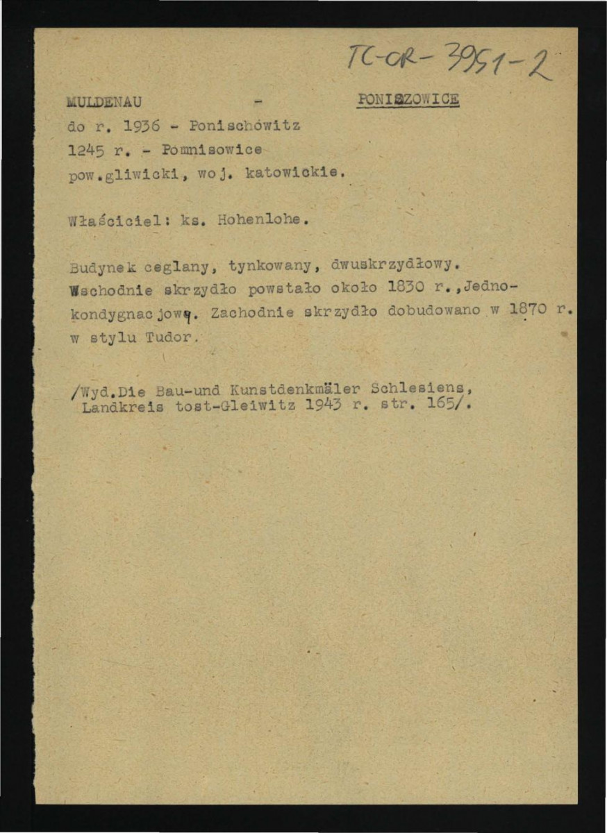 wypis z Die Bau-und Kunstenkmaler de Schlesiens. Kandkreis Tos-Gleiwitz, 1943, s. 165 dotyczący miejscowego, dwuskrzydłowego pałacu oraz o jednym z jego właścicieli, księciu Hohenlohe; dwie karty                                                            , skan 1