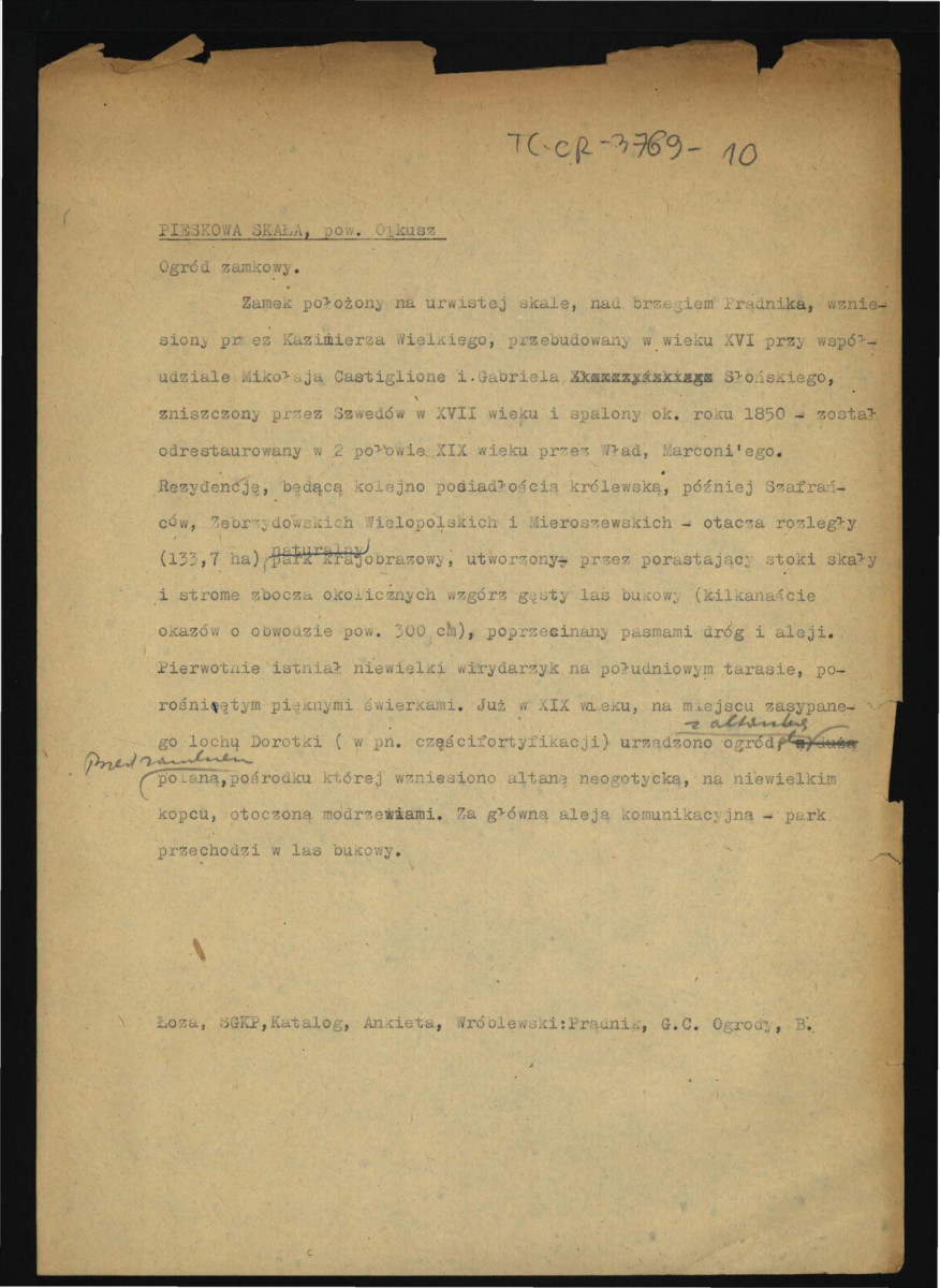 notatka na podstawie Łoza S., Słownik architektów i budowniczych Polaków oraz cudzoziemców w Polsce pracujących, Warszawa 1931, Słownik Geograficzny Królestwa Polskiego  , Katalog Zabytków Sztuki w Polsce: Woj. Krakowskie, t. I, red. Szablowski J., Warszawa 1953, Wróblewski, Prądnik, Ciołek G., Ogrody polskie, Warszawa 1954  dotyczący usytuowania miejscowego zamku wzniesionego z inicjatywy Kazimierza Wielkiego oraz burzliwych dziejów budowli w kolejnych wiekach; wzmianka o parku i tamtejszym drzewostanie , skan 1