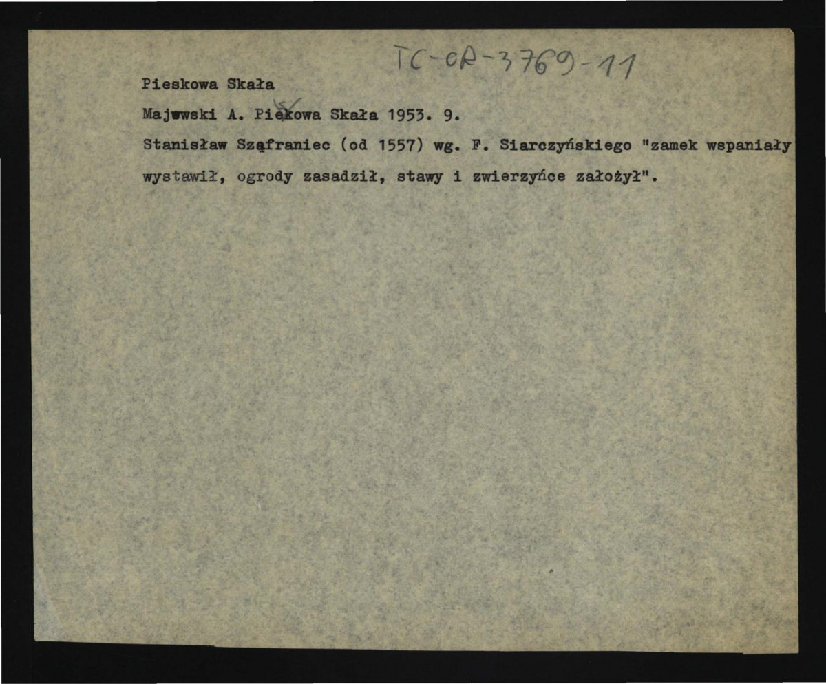 wypis z Majewski A., Zamek w Pieskowej Skale, Warszawa 1953, s. 9 wzmiankujący pochlebną opinie F. Siarczyńskiego o miejscowym zamku , skan 1