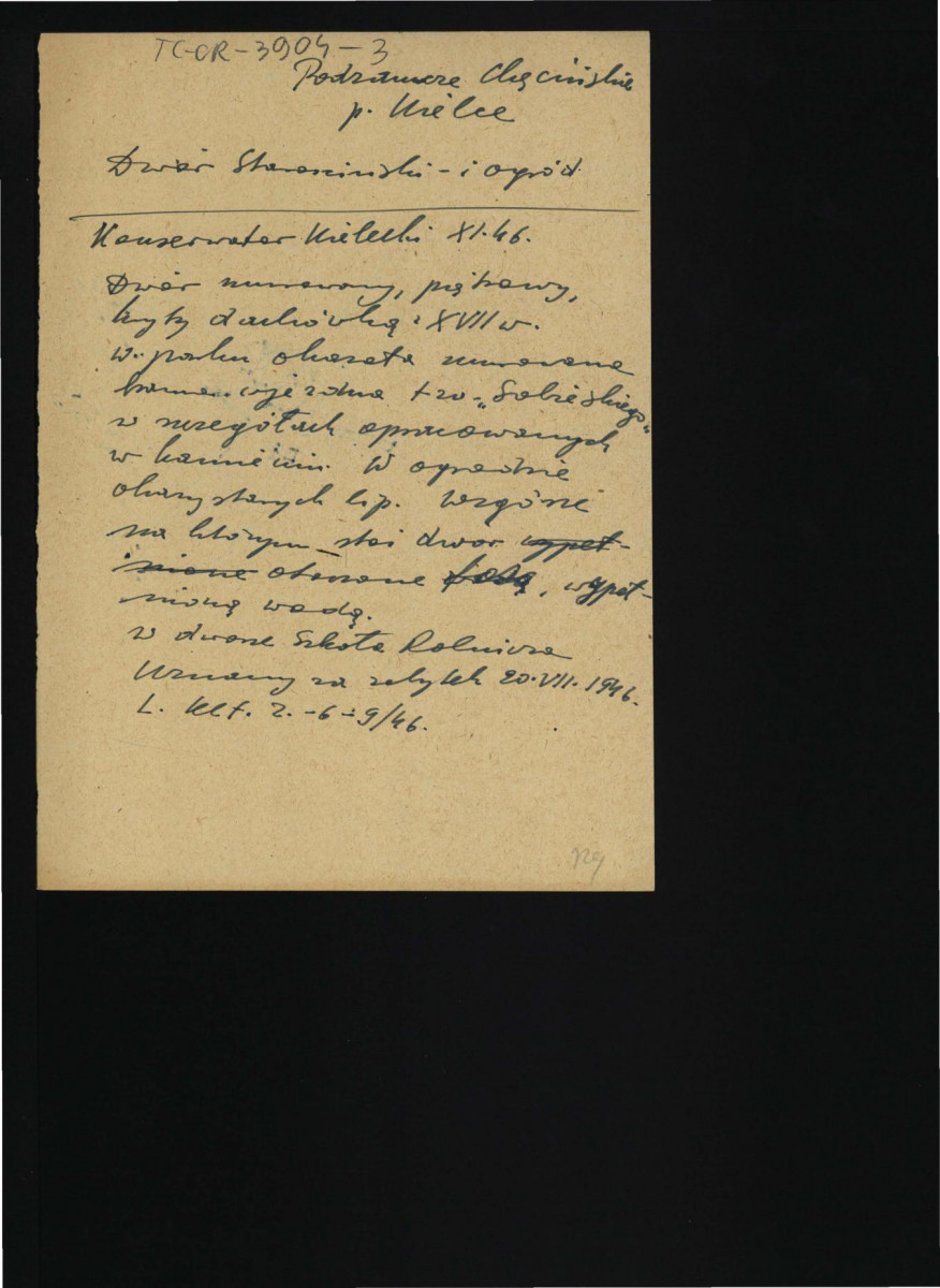 wypis ze Sprawozdania Wojewódzkiego Konserwatora Zabytków w Kielcach z listopada 1946 r. dotyczący murowanego, piętrowego dworu z XVII w. oraz pobliskiego ogrodu uznanego za zabytek 20 lipca 1946 r. , skan 1