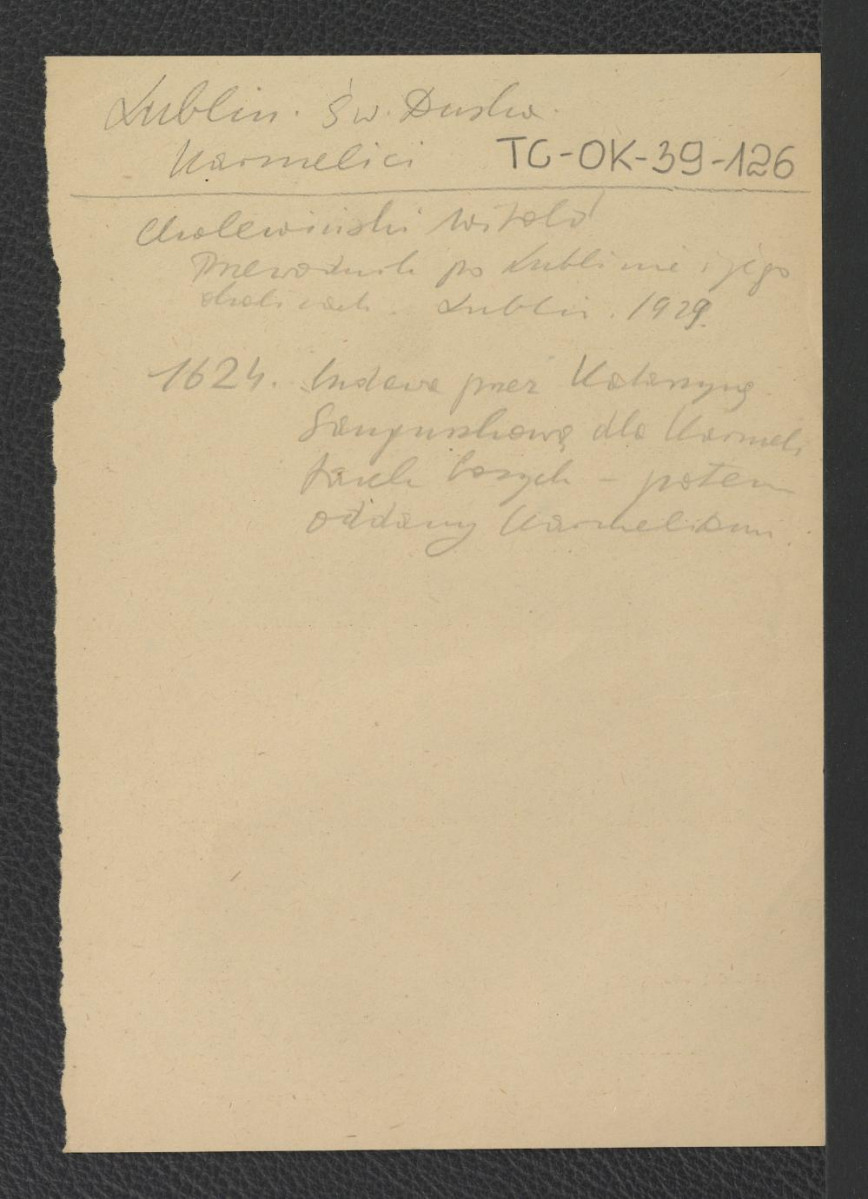wypis z Chlewiński Witold, Przewodnik po Lublinie i jego okolicach, Lublin 1929 wzmiankujący wzniesienie klasztoru ok. 1624 r. dzięki środkom przekazanym przez Katarzynę Sanguszkę , skan 1