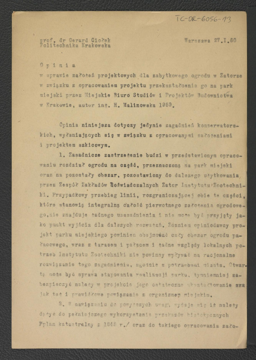 opinia z 27 stycznia 1960 r. w sprawie założeń projektowych dla zabytkowego ogrodu w Zatorze w związku z opracowaniem projektu przekształcenia go na park miejski przez Miejskie Biuro Studiów i Projektów Budownictwa w Krakowie opracowana przez H. Malinowską w 1959 r. , skan 1