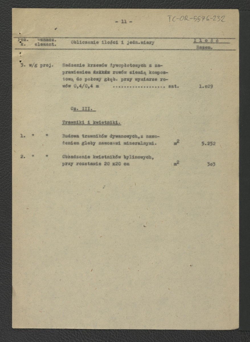 kosztorys do projektu techniczno-roboczego nasadzanie roślin: Wilanów – ogród pałacowy (dziedziniec pałacowy) autorstwa E. Dobrowolskiego z 17 marca 1962 r.; trzynaście kart , skan 11